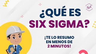 Qué Es El Six Sigma? Explicado En Menos De Dos Minutos