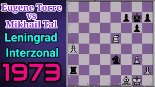 Eugene Torre countered Mikhail Tal's aggressive attack