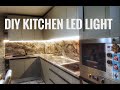 DIY Under Kitchen Cabinets LED Lighting with Aluminium Profile