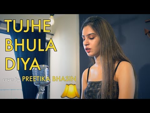 tujhe-bhula-diya-(acoustic)-|-cover-by-preetika-bhasin-|-sing-dil-se-unplugged