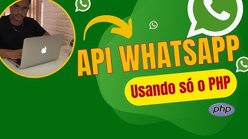 API WhatsApp com PHP - Envio de mensagens - Twilio