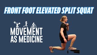 Front Foot Elevated Split Squat