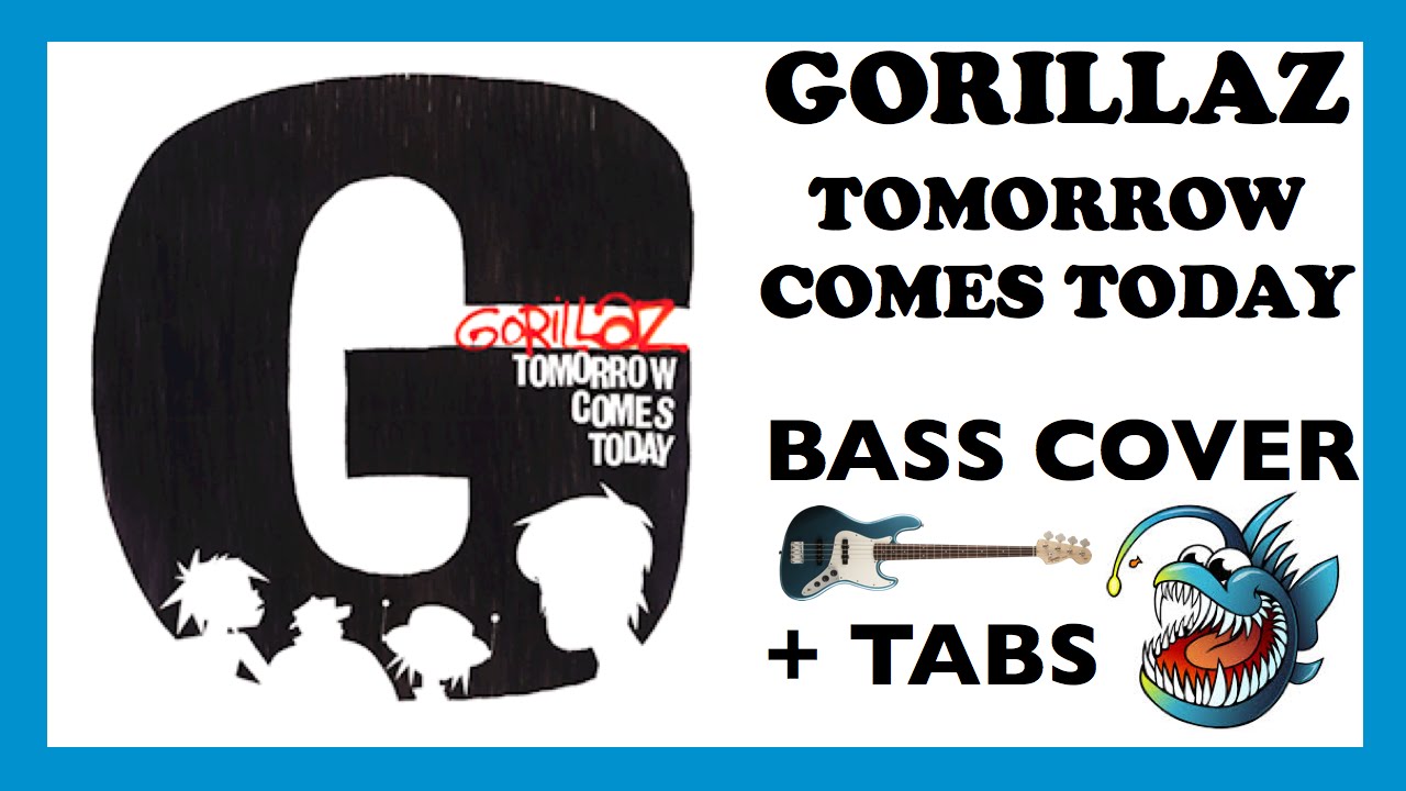 GORILLAZ TOMORROW COMES TODAY (HD BASS COVER + TABS) YouTube