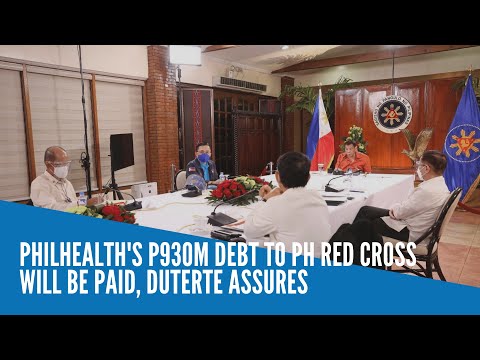 PhilHealth’s P930M debt to PH Red Cross will be paid, Duterte assures