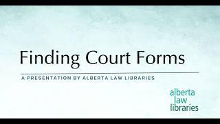 Finding Alberta Court Forms