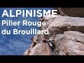 #2 Voie Walter Bonatti Andrea Oggioni Pilier Rouge du Brouillard Chamonix Mont-Blanc alpinisme