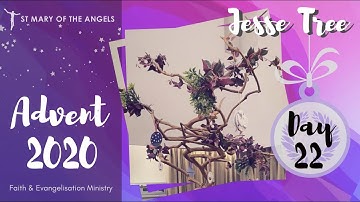 Jesse Tree: Day 22 - Advent 2020 at St Mary