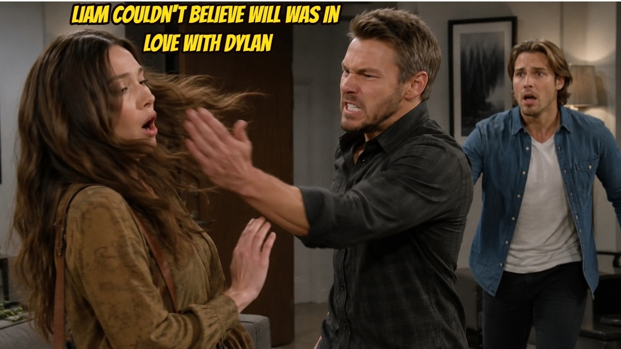 Liam couldn't believe Will was in love with Dylan, the girl Liam had once slept with B&B Spoilers