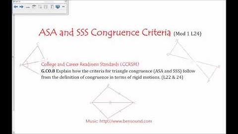 Mod 1 L24 ASA and SSS Congruence Criteria