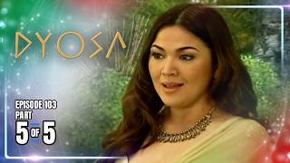 Dyosa | Episode 103 (5/5) | August 8, 2026