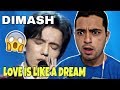 Latin Singer REACTS to Dimash LOVE IS LIKE A DREAM REACTION