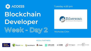 #BlockchainDeveloperWeek - Day 2-2 - Etherscan w Nicholas Chin