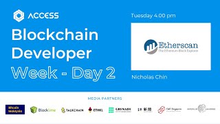 #BlockchainDeveloperWeek - Day 2-2 - Etherscan w Nicholas Chin