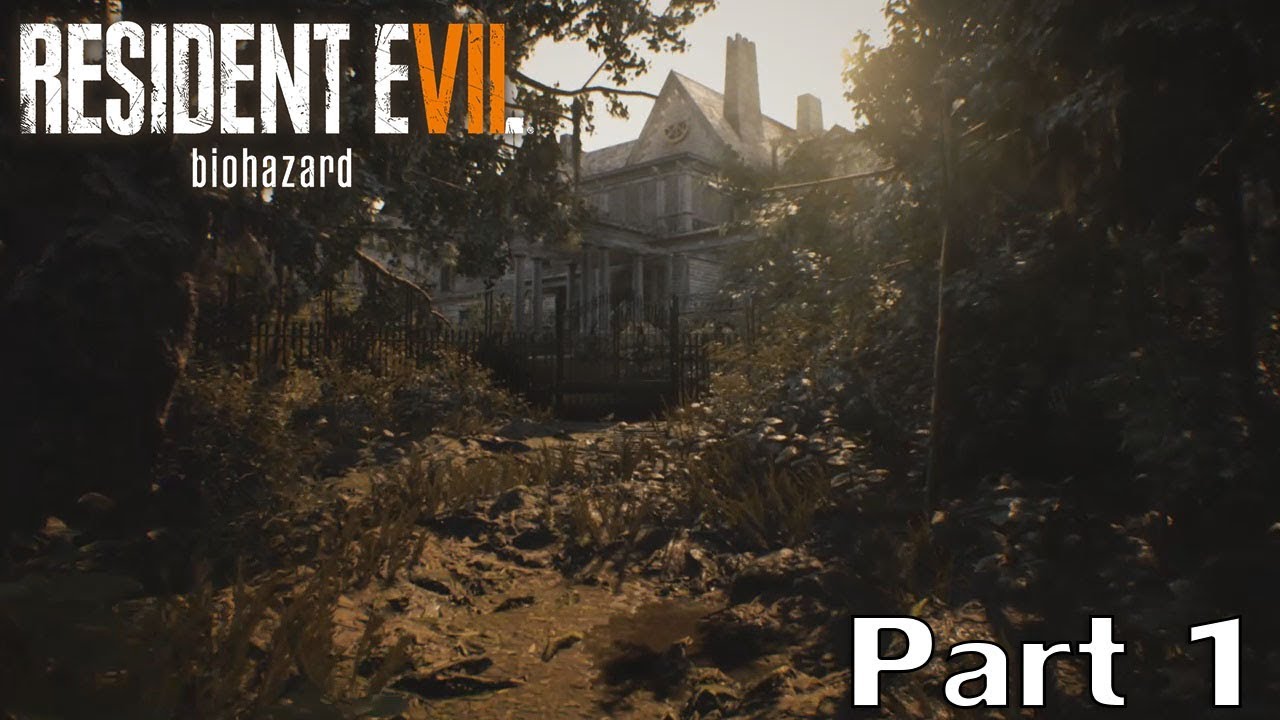 Evil 7 Resident Evil 7 Biohazard Gameplay Part 1 (This Game is creepy ...