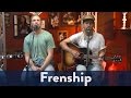 Frenship "Capsize" (live)