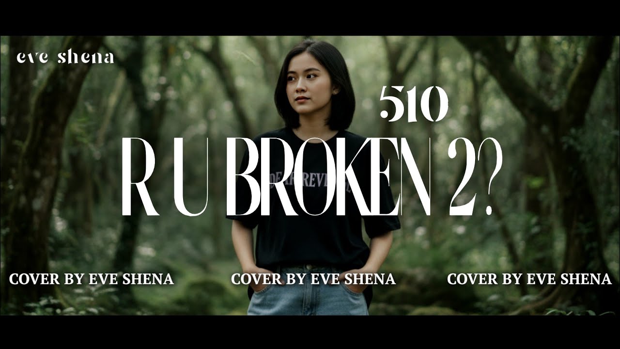 R U BROKEN 2? - 510 Cover by Eve Shena #eveshenaofficial #510 #emo #cover #coverlagu 