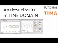 How To Analyze In Time Domain With TINA