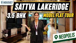 Sattva Lakeridge Neopolis Kokapet | 3.5 BHK Model Flat Tour | Osman Sagar Lake View | Review 2026