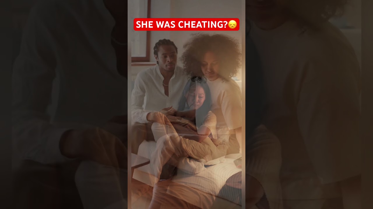 Three signs she is definitely cheating 