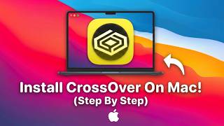 How To Download & Install CrossOver On Mac | Play Windows Games On Mac