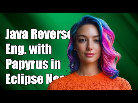 Java Reverse Engineering with Papyrus in Eclipse Neon.3: A Complete Guide