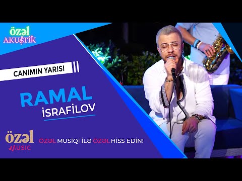 Ramal İsrafilov - Canımın yarısı ( Özel Akustik )