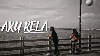 Download Lagu AKU RELA  ( LIVE storry )