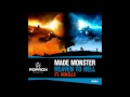 Made Monster - Heaven To Hell (David Smesh Remix)