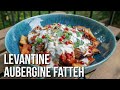 Levantine Aubergine Fatteh - Easy and quick to make delicious layered Eggplant dish