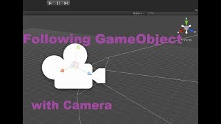 [ Unity 3D ] Following GameObject with Camera