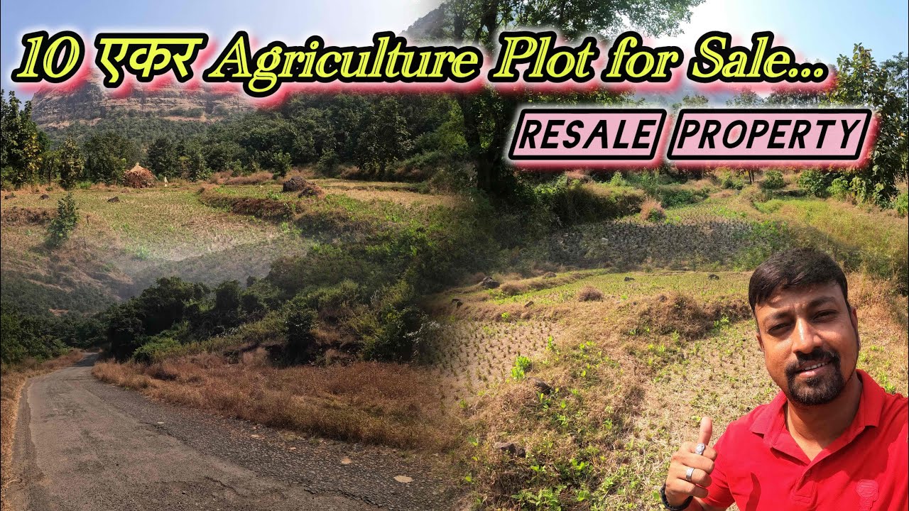 Kokan properties | 10 Acres Agriculture plot for sale | Just 185 kms from Mumbai | डांबर रोड touch 