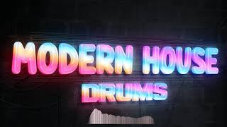 Modern House Drums  [ SAMPLES, LOOPS & SOUNDS ]