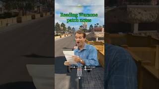 Reading Warzone patch notes #youtubeshorts #funny #foryou #gaming #memes