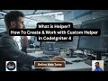 What is helper  how to create custom helper in codeigniter 4  complete basics of custom helper