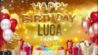 Luca - Happy Birthday Luca #luca