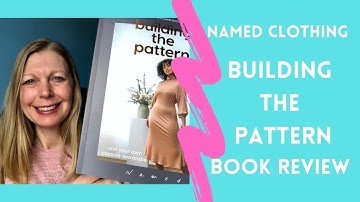 Building the Pattern by Named Clothing - Book Review