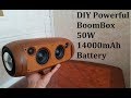 DIY Powerful Bluetooth BoomBox 50W(2x25W) 14000mAh Battery