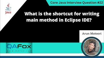 What is the shortcut for writing main method in Eclipse IDE (Core Java Interview Question #22)