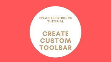 Create Custom Toolbar | EPLAN Electric P8