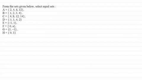 Which following sets are Equal?