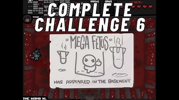 Complete Challenge 6 - The Binding of Isaac: Eternal Edition! Wrath of the Lamb v1.666