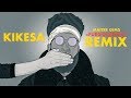 KIKESA - FUEGOLANDO (Remix Maître Gims) DDH#16