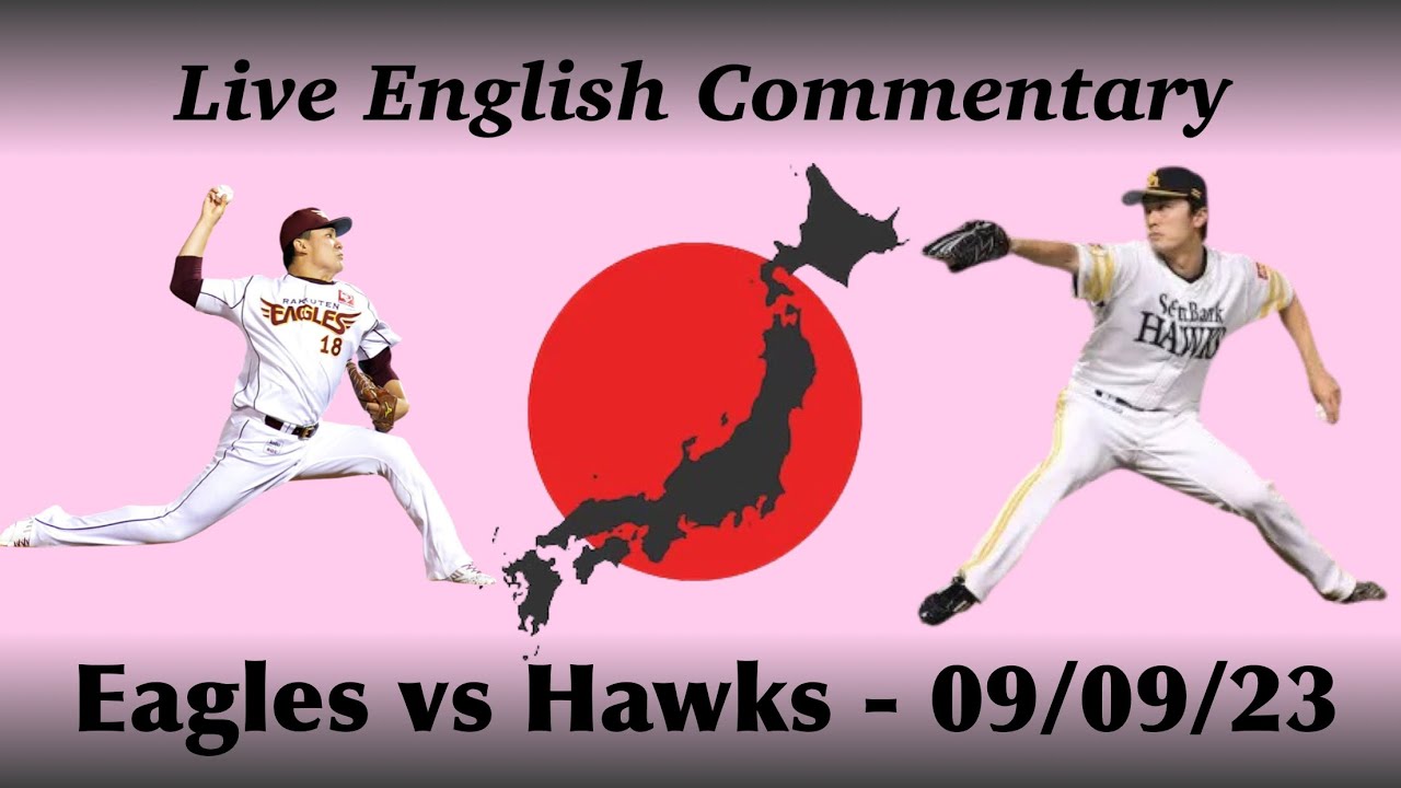 2023 NPB Baseball Eagles vs Hawks Live Commentary