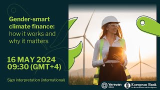 Sign interpretation (International) - Gender-smart climate finance: how it works and why it matters