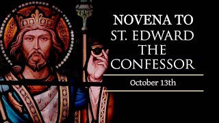 ST  EDWARD THE CONFESSOR NOVENA | DAY 1