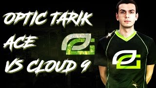 Optic Tarik Ace Vs Cloud 9 - Starladder I-League S2 Americas Qualifier