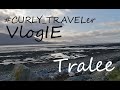 VlogIE 10/ Tralee/ Blennerville Windmill/Город Трали/ Дикий пляж/ Ирландия #CURLY_TRAVELer