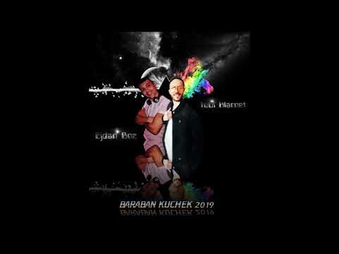 Ejdan Boz Ft. Tugi  - Baraban Kuchek (Original)