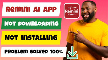 How to Fix Remini AI App Not Downloading/Installing | Can