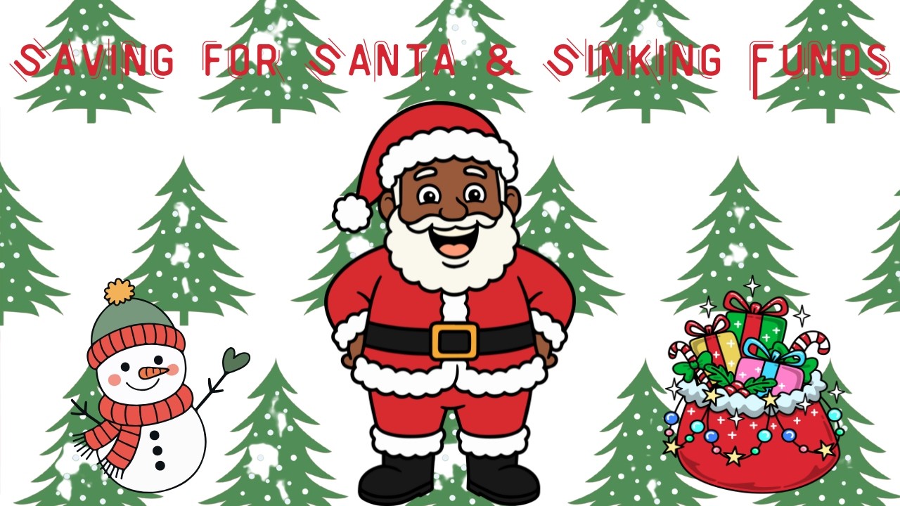 Saving for Santa 🎄🎅 and Sinking Funds 💰🤑